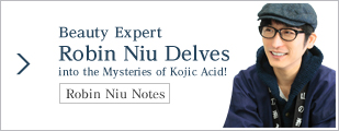 Beauty Expert Robin Niu Delves into the Mysteries of Kojic Acid! 